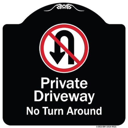 Designer Series-Private Driveway No Turn Around With Symbol